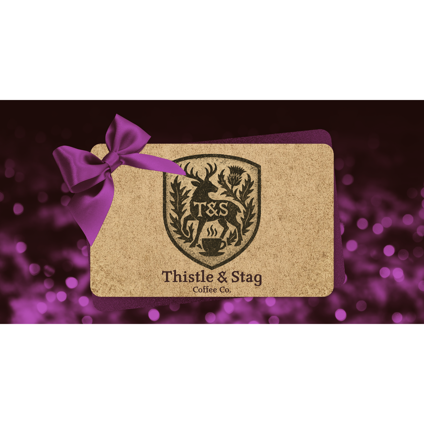 Thistle & Stag Coffee Co Gift Card